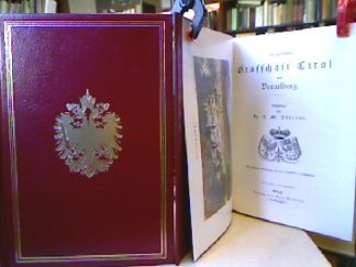 <b>Jüttner, J. M. und Friedrich [Hrsg.] Umlauft.</b><br />Die gefürstete Grafschaft Tirol und Vorarlberg.