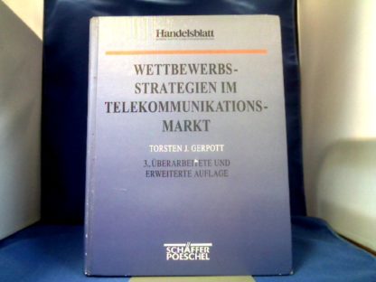 <b>Gerpott, Torsten J.</b><br />Wettbewerbsstrategien im Telekommunikationsmarkt.