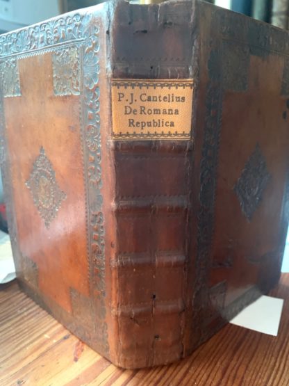 <b>Cantel [Cantelius], Pierre-Joseph.</b><br />De Romana republica sive de re militari & civili Romanorum, ad explicandos scriptores antiquos / Auctore Petro Josepho Cantelio. – Bild 2