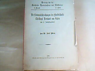 <b>Minn, Josef.</b><br />Die Lebensbeschreibungen des Fürstbischofs Christoph Berhard von Galen im 17. Jahrhundert. Mit besonderer Berücksichtigung der von Johannes von Alpen verfaßten Biographie