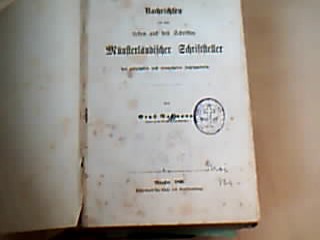 <b>Rassmann, Ernst.</b><br />Nachrichten von dem Leben und den Schriften Münsterländischer Schriftsteller des achtzehnten und neunzehnten Jahrhunderts