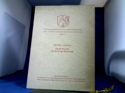 <b>Cartan, Henri.</b><br />Nicolas Bourbaki und die heutige Mathematik.