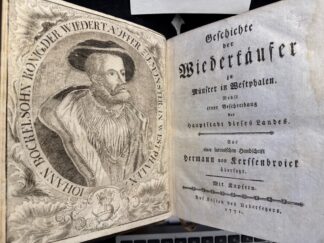 <b>Kerssenbroick, Hermann von.</b><br />Geschichte der Wiedertäufer zu Münster in Westphalen. Nebst einer Beschreibung der Hauptstadt diese Landes. Aus einer lateinischen Handschrift Hermann von Kerssenbroick übersetzt.