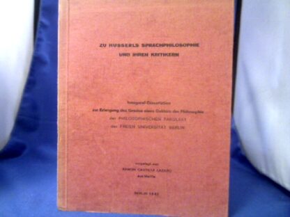 <b>Lazaro, Ramon Castilla.</b><br />Zu Husserls Sprachphilosophie und ihren Kritikern.