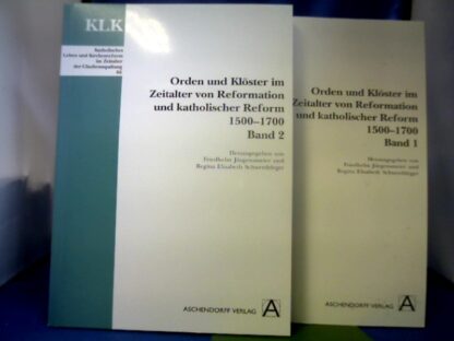 <b>Jürgensmeier (Hrsg.), Friedhelm und Regina Elisabeth Schwerdtfeger (Hrsg.).</b><br />Orden und Klöster im Zeitalter von Reformation und katholischer Reform 1500-1700. 2 Bände.