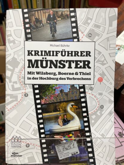 <b>Bührke, Michael.</b><br />Krimiführer Münster : Mit Wilsberg, Boerne & Thiel in der Hochburg des Verbrechens.