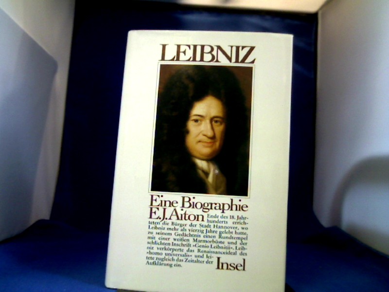 <b>Aiton, Eric J.</b><br />Gottfried Wilhelm Leibniz : eine Biographie.
