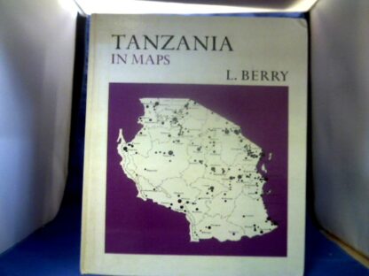 <b>Berry  (Ed.), L.</b><br />Tanzania in Maps.