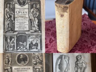 <b>Fabricius Hildanus [Wilhelm Fabry (Fabri)], Wilhelm und Marco Aurelio Severino.</b><br />Guilhelmi Fabricii Hildani ... Opera Quae extant omnia : Partim Antehac Excusa, Partim nunc recens in lucem edita. Omnia Ab Authore Recognita, multisque in Locis ... aucta. In Ultima Hacce Editione Instrumenta quam plurima ... multaque alia ab Authore inventa adiiciuntur. Cum duplici Indice ... Additus quoque ob materiae similitudinem Marci Aurelii Severini Liber de Efficaci Medicina, Chirurgiae & Medicinae Cultoribus maxime utilis. ANGEB: Marci Aurelii Severini Crathigenae Tharsiensis In Regia Schola Neapolitana Anatomes & Chirurgiae Professoris singularis, De Efficaci Medicina Lib. III. : Qua Herculea Quasi manu, ferri ignisque viribus armata, cuncta, sive externa sive interna, tetriora & contumaciora mala colliduntur, proteruntur, extinguuntur; Adiuvantis aeque pragmatias experimento, Methodi Fulcimento, auctoritatis complemento ; Opus Ante hac in arte desideratum, nunc primum in lucem datum.