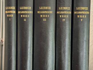 <b>Leibniz, Gottfried Wilhelm von.</b><br />Philosophie Werke. Herausgegeben und erläutert von Ernst Cassirer, übersetzt von A. Buchenau.