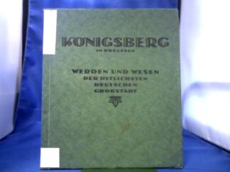 <b>Heymuth (Bearb.), H.</b><br />Königsberg in Preussen. Werden und Wesen der östlichsten deutschen Grosstadt.