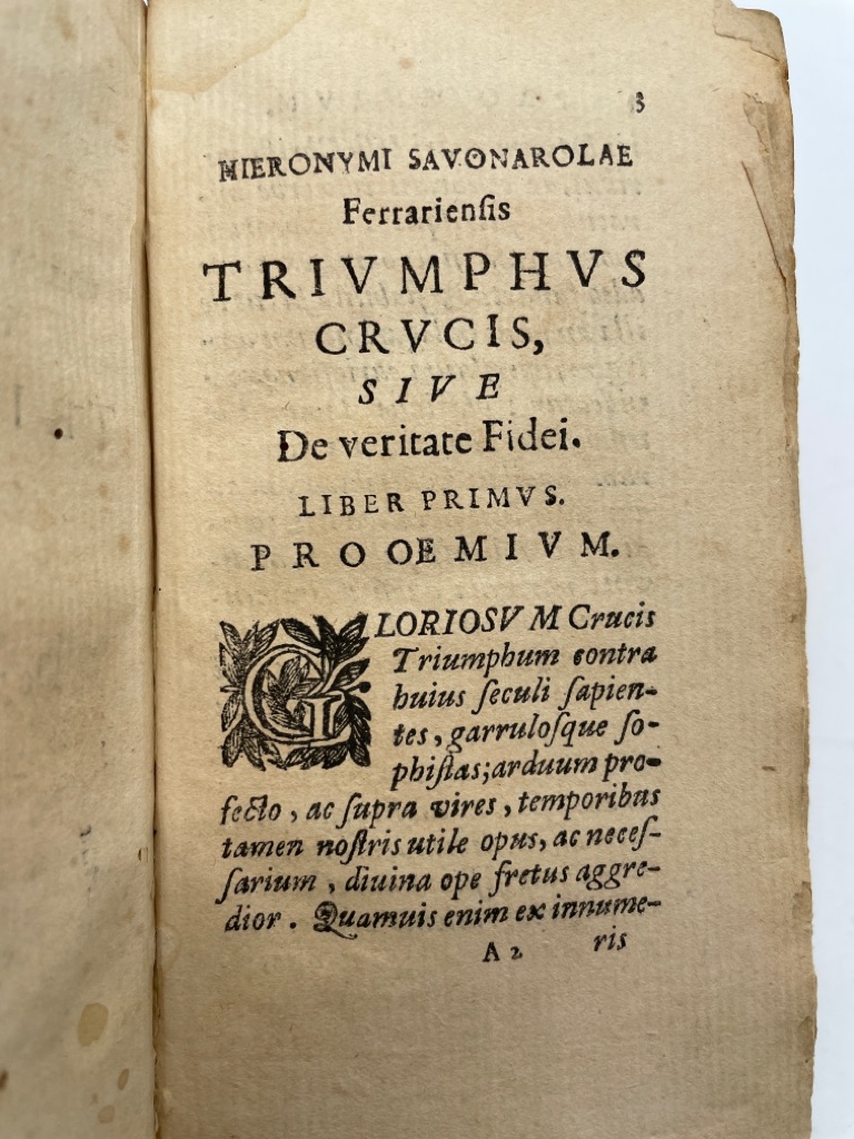 <b>Savonarola, Girolamo.</b><br />Triumphus Crucis, sive de veritate Fidei. Libri IV. : Et Meditatio eiusdem in Psalmum Miserere. – Bild 3
