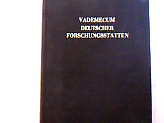 <b>Stifterverband für die Deutsche Wissenschaft (Hrsg.).</b><br />Vademecum Deutscher Forschungsstätten.