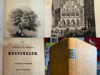 <b>Freiligrath, Ferdinand und Levin Schücking.</b><br />Das malerische und romantische Westphalen.