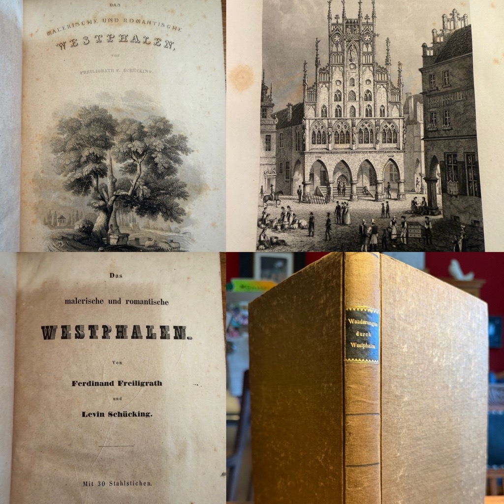 <b>Freiligrath, Ferdinand und Levin Schücking.</b><br />Das malerische und romantische Westphalen.