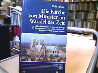 <b>Schröer, Alois.</b><br />Die  Kirche von Münster im Wandel der Zeit : ausgewählte Abhandlungen, Aufsätze und Vorträge zur Kirchengeschichte und religiösen Volkskunde des Bistums und Fürstbistums Münster.