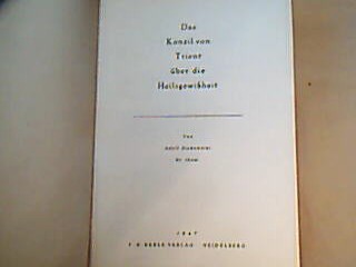 <b>Stakemeier, Adolf.</b><br />Das Konzil von Trient über die Heilsgewißheit.