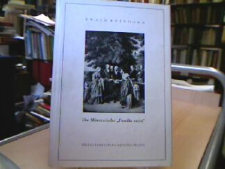 <b>Reinhard, Ewald.</b><br />Die Münsterische " familia sacra".