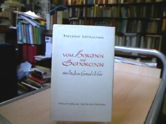 <b>Kuhlmann, Helene.</b><br />Vom Horchen und Gehorchen.