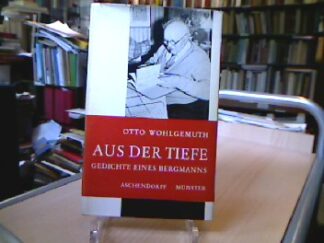 <b>Wohlgemuth, Otto.</b><br />Aus der Tiefe.