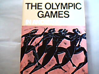 <b>Yalouris, Nicolaos (Hrsg.).</b><br />The Olympic Games in Ancient Greece.