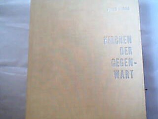 <b>Pichard, Joseph.</b><br />Kirchen der Gegenwart - Kirchen der Welt.