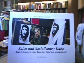 <b>Lohoff, Frank-Helmut.</b><br />Salsa und Sozialismus : Kuba.