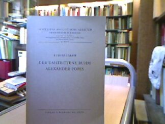 <b>Stamm, Rudolf.</b><br />Der umstrittene Ruhm Alexander Popes.