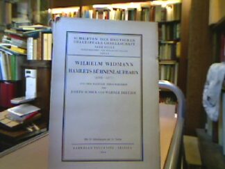 <b>Widmann, Wilhelm.</b><br />Hamlets Bühnenlaufbahn (1601-1877).