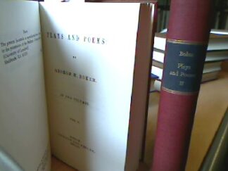 <b>Boker, Georg Henry.</b><br />Plays an Poems. ( Boston 1856)