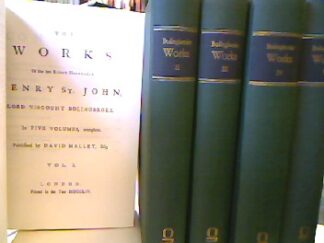<b>Bolingbroke, Henry St. John, Viscount.</b><br />The works. 5 volumes (complete) (1754) ed. by d. Mallet