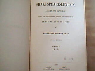 <b>Schmidt, Alexander.</b><br />Shakespeare-Lexicon.