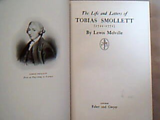 <b>Melville, Lewis.</b><br />The Life and Letters of Tobias Smollett (1721-1771).