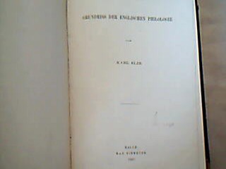 <b>Elze, Karl.</b><br />Grundriss der Englischen Philologie.