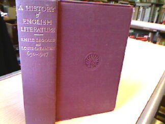 <b>Legouis, Émile and Louis Cazamian.</b><br />A History of English Literature.