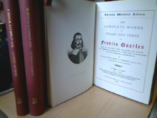 <b>Quarles, Francis.</b><br />The Complete Works in Verse and Prose. Edited by Alexander B. Grosart (1880-1881).