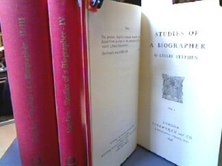 <b>Stephen, Leslie.</b><br />Studies of a Biographer. (1898-1902).