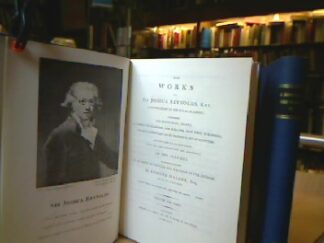<b>Reynolds, Joshua.</b><br />The Works. Containing his Discourses, Idlers, A Journey to Flanders and Holland, (now first published,) and his Commentary on Du Fresnoy` s Art of Painting. Printed from his revised Copies, (with his Last Corrections and Additions). Edited by Edmond Malone. (1797).