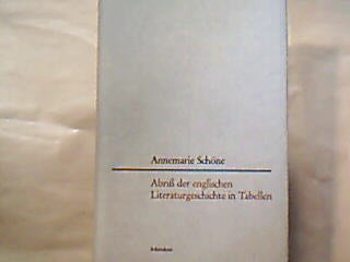 <b>Schöne, Annemarie.</b><br />Abriß der englischen Literaturgeschichte in Tabellen.