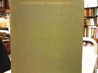 <b></b><br />Italienische Wandmalerei. Meisterwerke des Freskos vom Mittelalter bis Tiepolo.