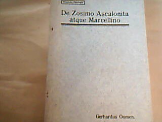 <b>Oomen, Gerhard.</b><br />De Zosimo Ascalonita atque Marcellino.