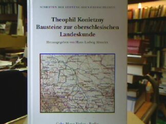 <p class="headtitle">Oberschlesien</p><b>Konietzky, Theophil.</b><br />Bausteine zur oberschlesischen Landeskunde