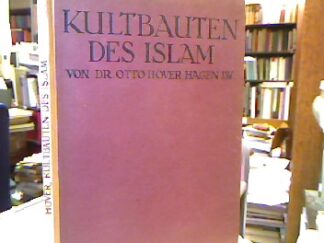 <b>Höver, Otto.</b><br />Kultbauten des Islam.