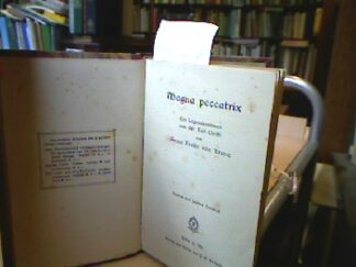 <b>Krane, Anna Freiin von.</b><br />Magna peccatrix. Ein Legendenroman aus der Zeit Christi.