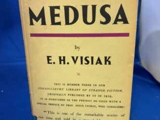 <b>Visiak E(dward) H(arold) [d. i. E. H. Physick].</b><br />Medusa. A story of mystery and Ecstasy and strange Horror. With a preface by Denis Saurat.