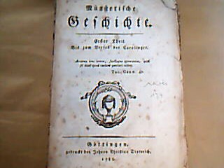 <b>Raet, Friedrich Wilhem von.</b><br />Münsterische Geschichte. Erster Theil. Bis zum Verfall der Carolinger.