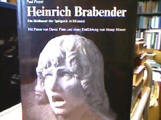 <p class="headtitle">Brabender</p><b>Pieper, Paul.</b><br />Heinrich Brabender. Ein Bildhauer des Spätgotik in Münster.