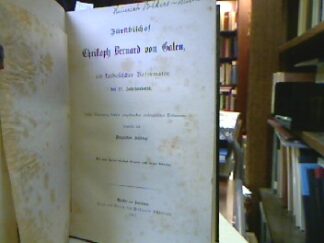 <p class="headtitle">Galen</p><b>Hüsing, August.</b><br />Fürstbischof Christoph Bernhard von Galen, ein katholischer Reformator des 17. Jahrhunderts.