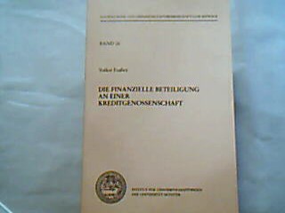 <b>Paassen, Volker.</b><br />Die finanzielle Beteiligung an einer Kreditgenossenschaft : ein Beitrag zur ökonomischen Analyse von Institutionen.