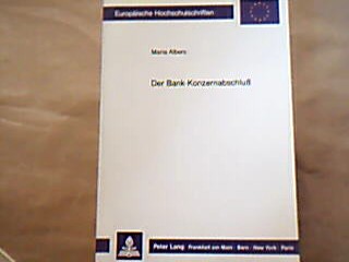 <b>Albers, Maria.</b><br />Der Bank-Konzernabschluss : eine Analyse der sich aufgrund der EG-Bankbilanzrichtlinie ändernden Vorschriften zur Aufstellung des Konzernabschlusses von Kreditinstituten.